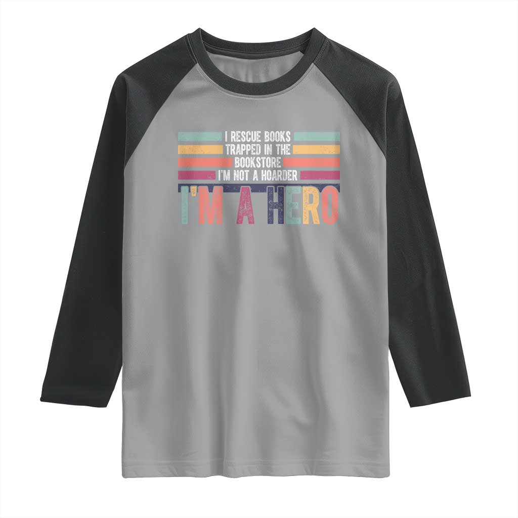 Book Lover Raglan Shirt I Rescue Books TS10 Sport Gray Black Print Your Wear