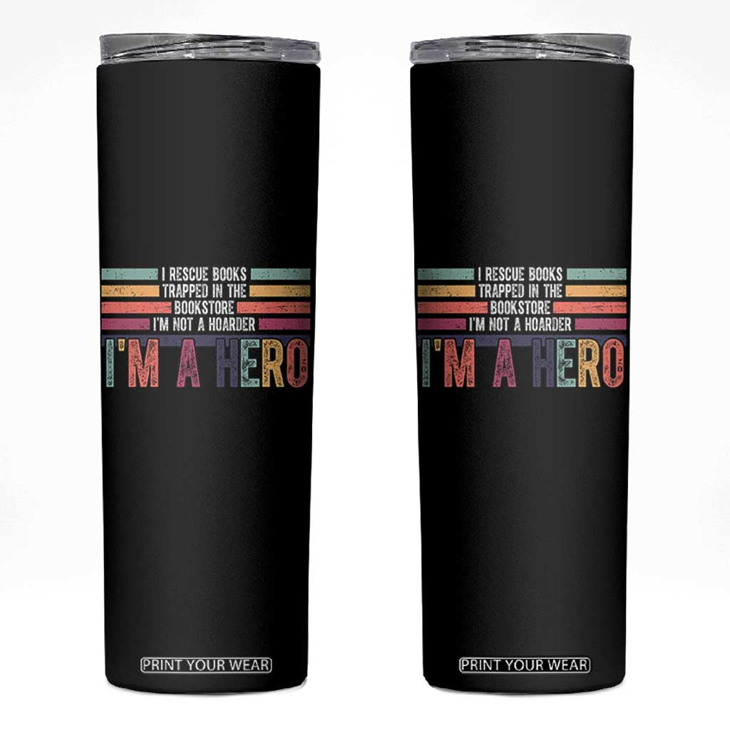Book Lover Skinny Tumbler I Rescue Books TS10 Black Print Your Wear