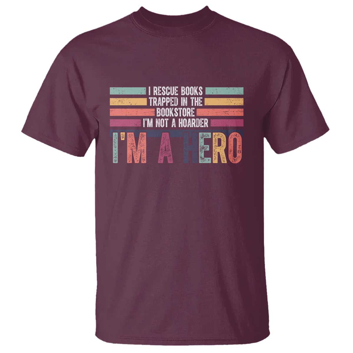 Book Lover T Shirt I Rescue Books TS10 Maroon Print Your Wear