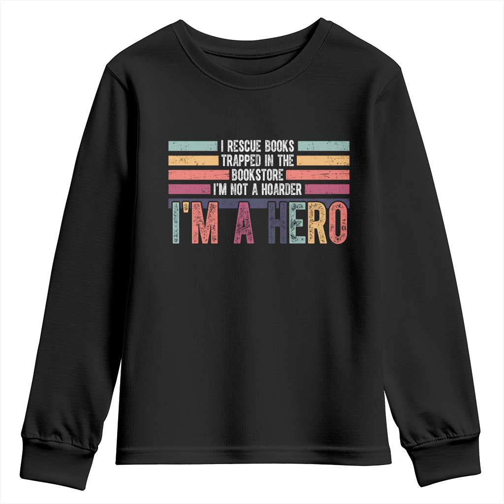 Book Lover Youth Sweatshirt I Rescue Books TS10 Black Print Your Wear