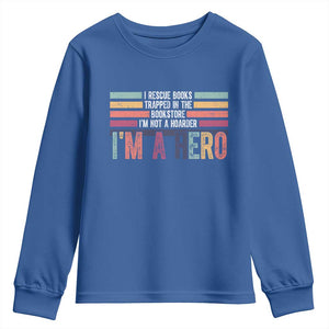 Book Lover Youth Sweatshirt I Rescue Books TS10 Royal Blue Print Your Wear