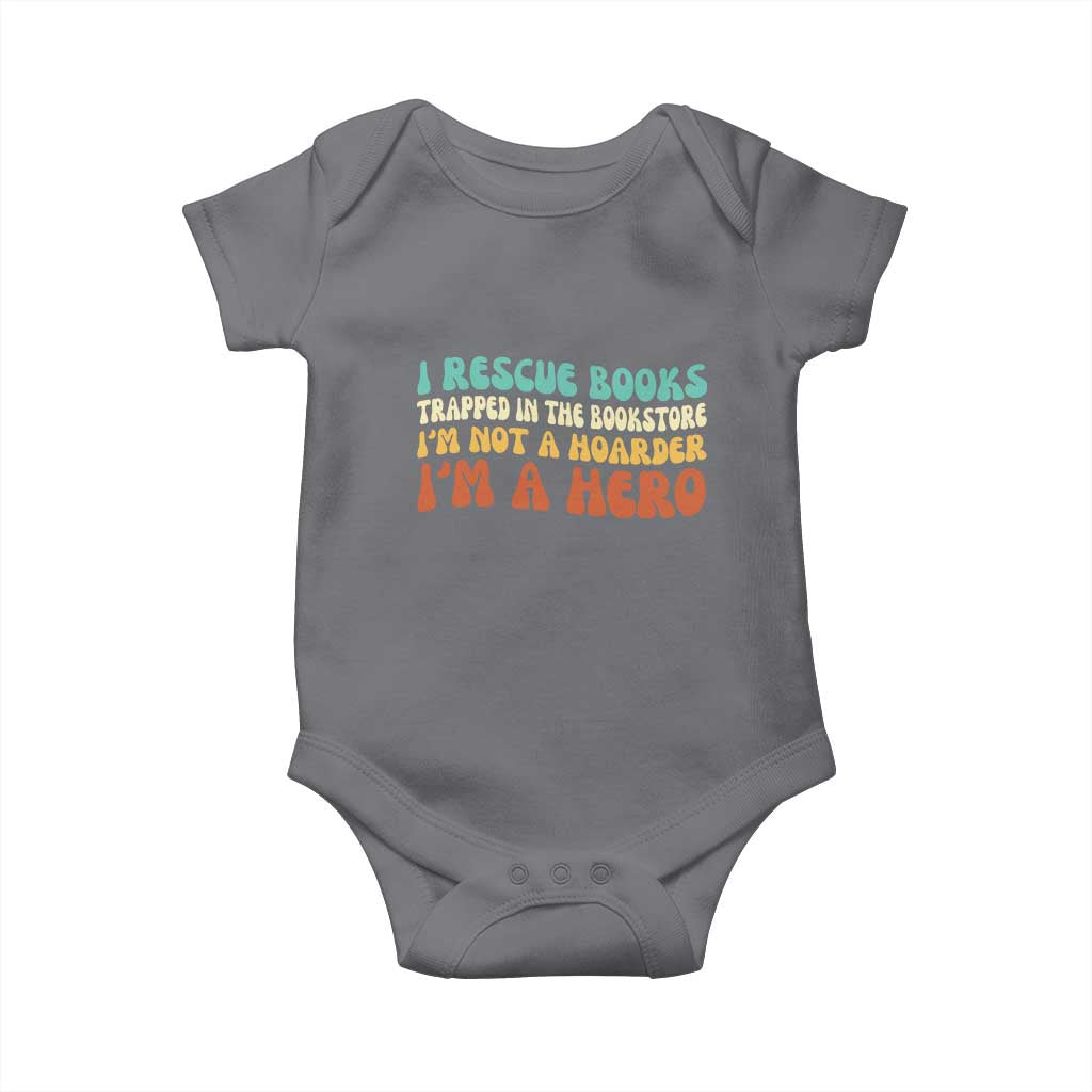 I Rescue Books Baby Onesie Funny Booksellers Bookworm Book Lover Reader Gift TS10 Charcoal Print Your Wear