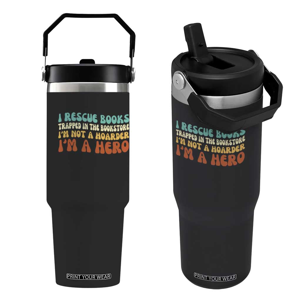 I Rescue Books Flip Straw Tumbler Funny Booksellers Bookworm Book Lover Reader Gift TS10 One Size: 30 oz Black Print Your Wear