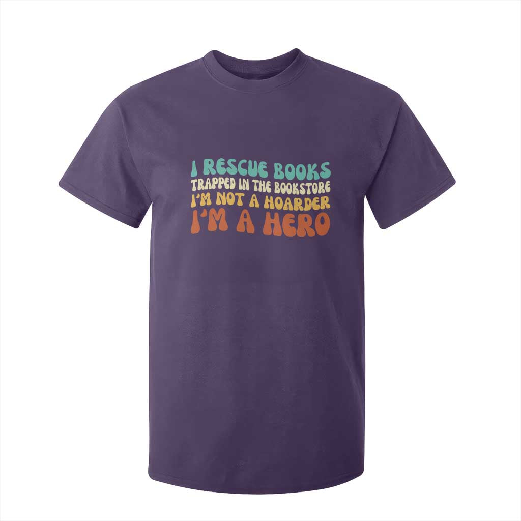 I Rescue Books T Shirt For Kid Funny Booksellers Bookworm Book Lover Reader Gift TS10 Purple Print Your Wear