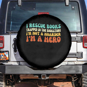 I Rescue Books Spare Tire Cover Funny Booksellers Bookworm Book Lover Reader Gift TS10 No hole Black Print Your Wear