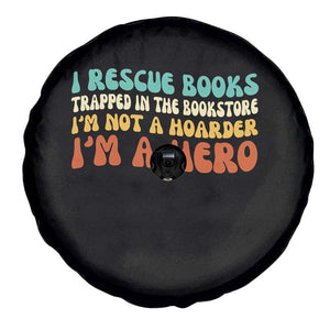 I Rescue Books Spare Tire Cover Funny Booksellers Bookworm Book Lover Reader Gift TS10 Print Your Wear