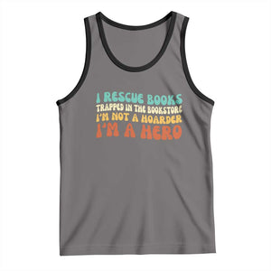I Rescue Books Tank Top Funny Booksellers Bookworm Book Lover Reader Gift TS10 Deep Heather Black Print Your Wear