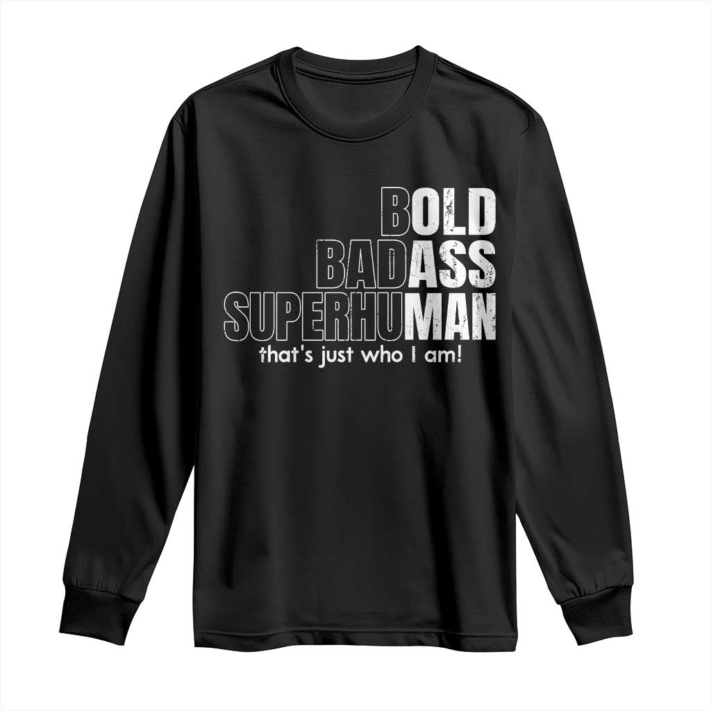 Funny Bald Dad Long Sleeve Shirt Old Man Saying Gag Gift Fathers Day TS10 Black Print Your Wear