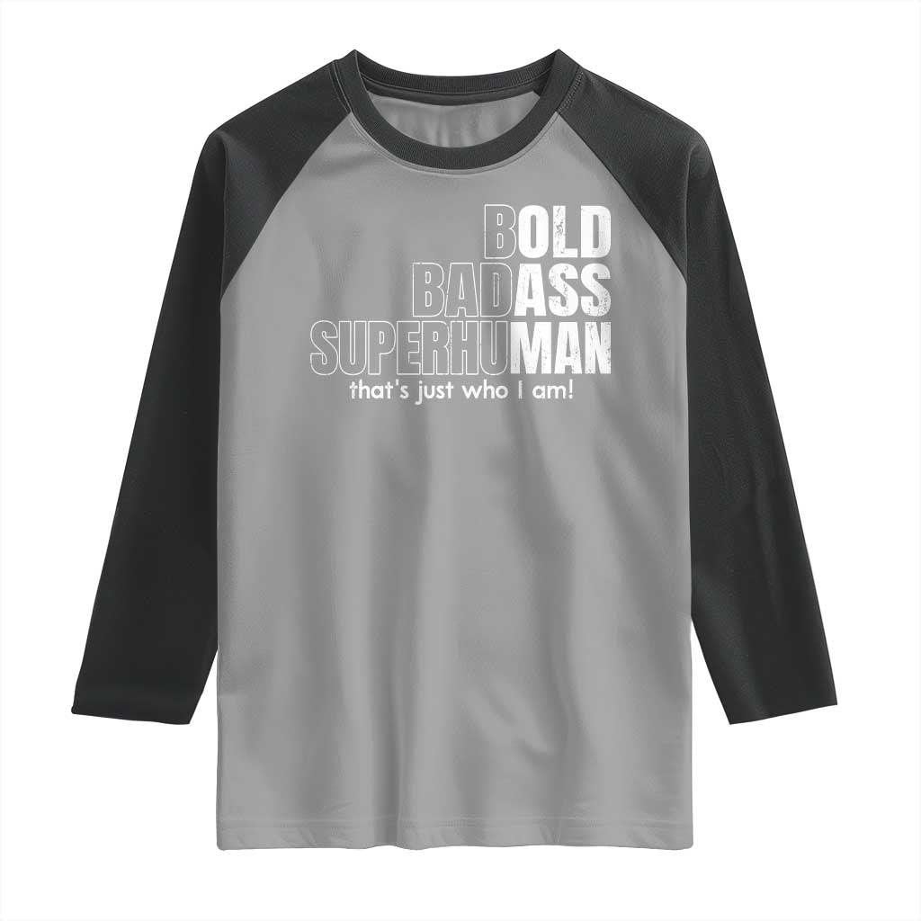 Funny Bald Dad Raglan Shirt Old Man Saying Gag Gift Fathers Day TS10 Sport Gray Black Print Your Wear