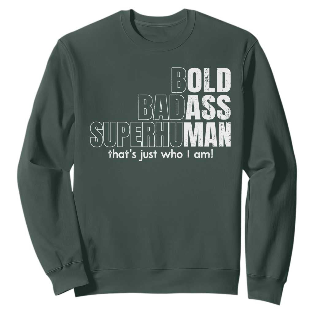 Funny Bald Dad Sweatshirt Old Man Saying Gag Gift Fathers Day TS10 Dark Forest Green Print Your Wear