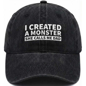 Funny Girl Dad Washed Cotton Baseball Cap I Created A Monster She Calls Me Dad Saying Humor TS10 Print Your Wear