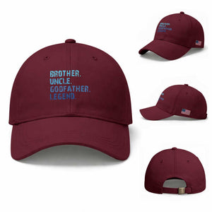 Brother Uncle Godfather Legend Baseball Cap Best Funny Uncle Fathers Day TS10 Baseball Cap Universal Fit Maroon Print Your Wear