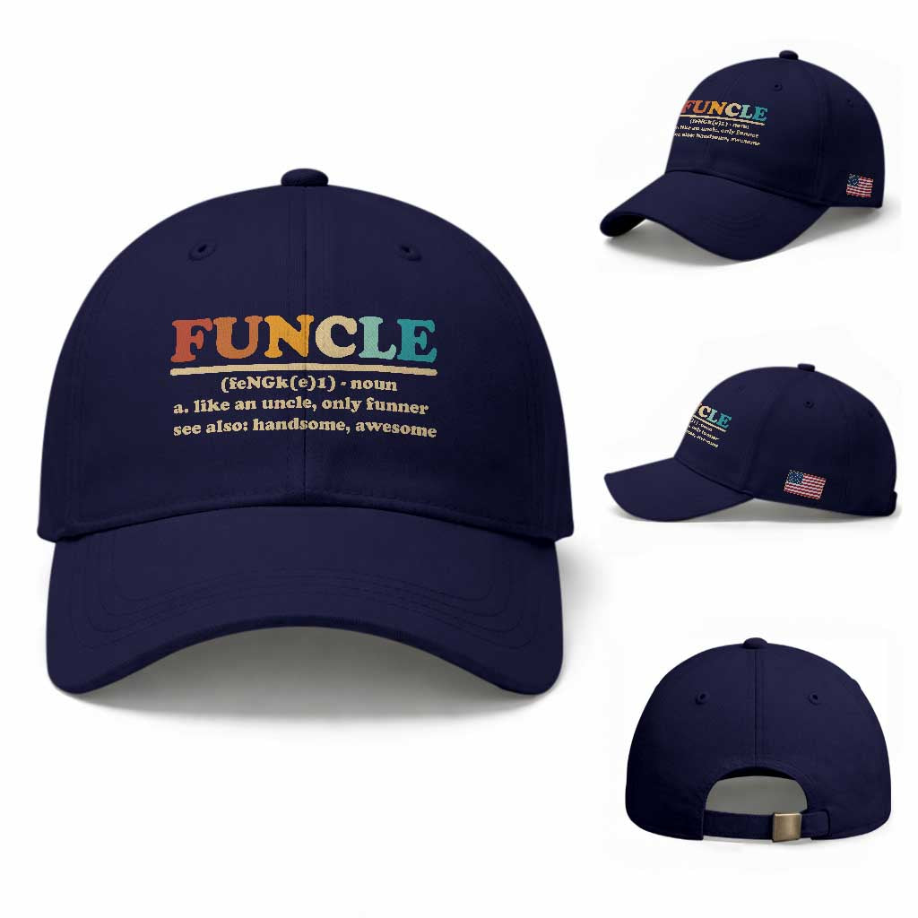 Funcle Funny Uncle Baseball Cap Like An Uncle Only Funner Fathers Day TS10 Baseball Cap Universal Fit Dark Blue Print Your Wear