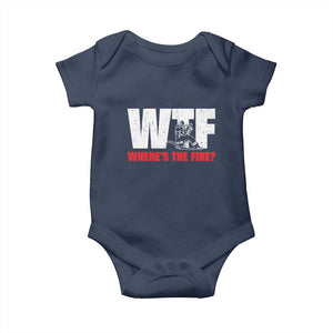 WTF Wheres The Fire Baby Onesie Funny Fireman Firefighter TS10 Navy Print Your Wear