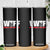 WTF Wheres The Fire Skinny Tumbler Funny Fireman Firefighter TS10 Print Your Wear