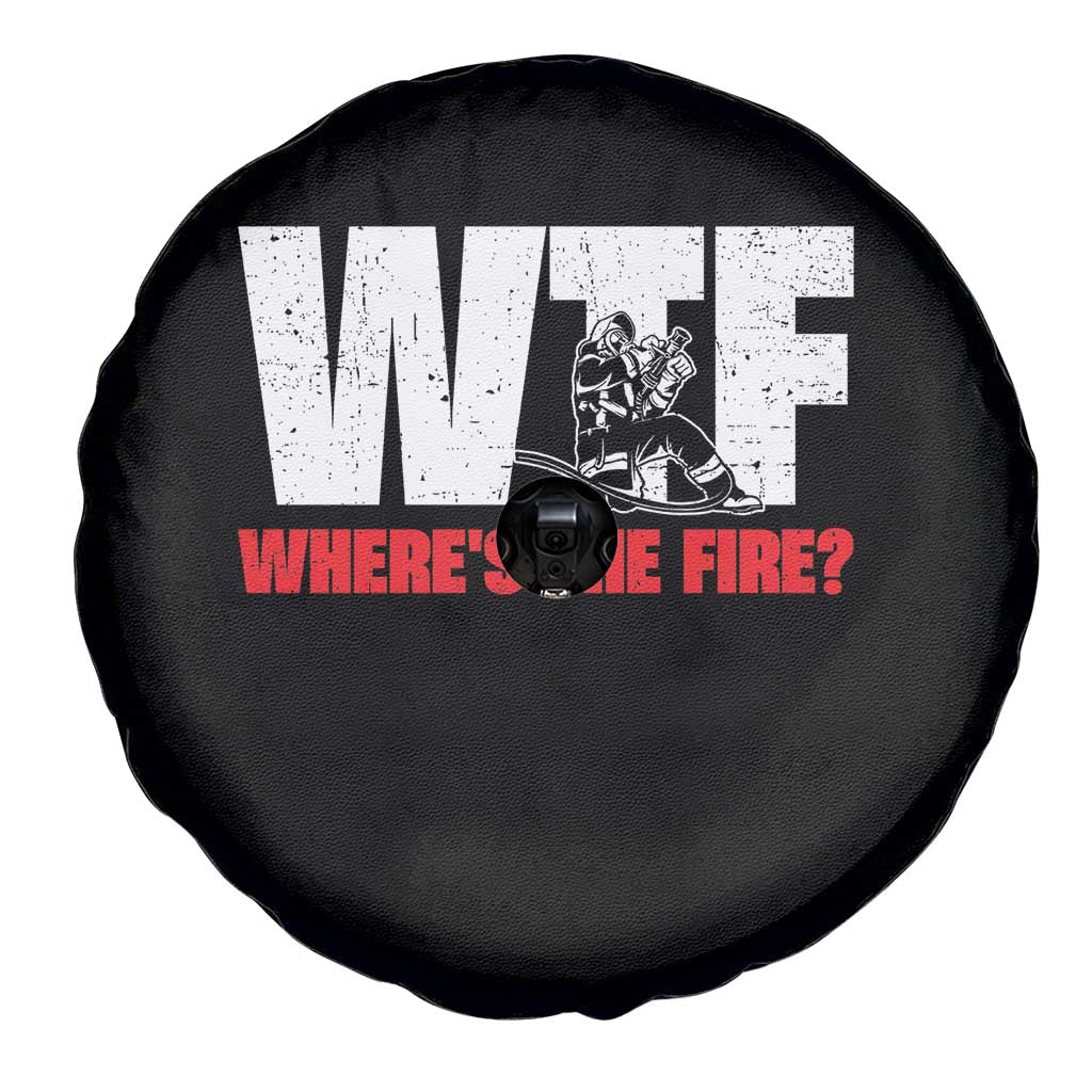 WTF Wheres The Fire Spare Tire Cover Funny Fireman Firefighter TS10 Print Your Wear
