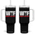 WTF Wheres The Fire Tumbler With Handle Funny Fireman Firefighter TS10 One Size: 40 oz Black Print Your Wear