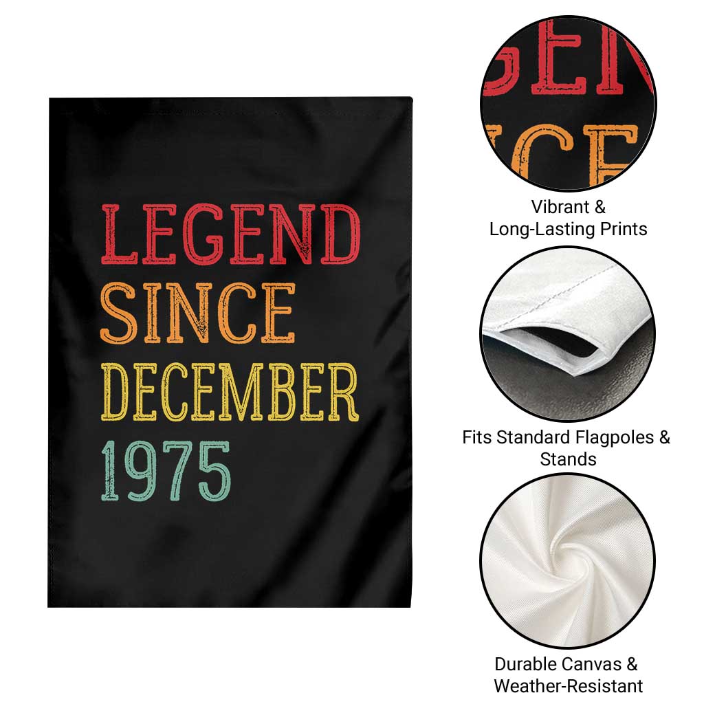 Legend Since December 1975 Garden Flag Vintage Retro 50th Birthday Gifts TS10 Print Your Wear