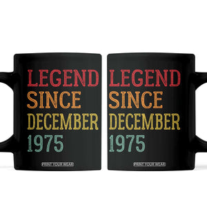 Legend Since December 1975 Coffee Mug Vintage Retro 50th Birthday Gifts TS10 Black Print Your Wear