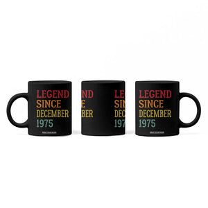 Legend Since December 1975 Coffee Mug Vintage Retro 50th Birthday Gifts TS10 Print Your Wear