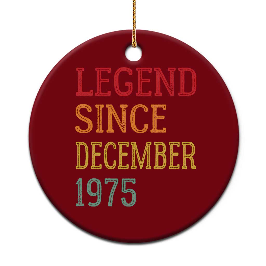 Legend Since December 1975 Ceramic Ornament Vintage Retro 50th Birthday Gifts TS10 1pc Red Print Your Wear