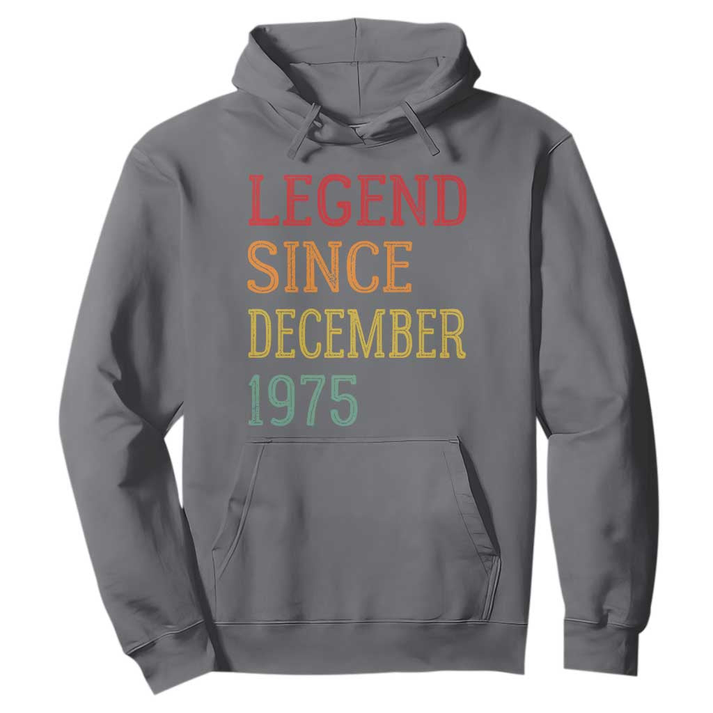 Legend Since December 1975 Hoodie Vintage Retro 50th Birthday Gifts TS10 Charcoal Print Your Wear