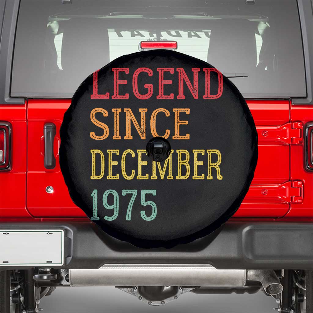 Legend Since December 1975 Spare Tire Cover Vintage Retro 50th Birthday Gifts TS10 Black Print Your Wear