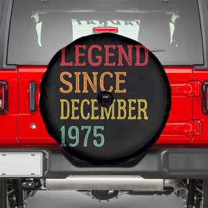 Legend Since December 1975 Spare Tire Cover Vintage Retro 50th Birthday Gifts TS10 Black Print Your Wear