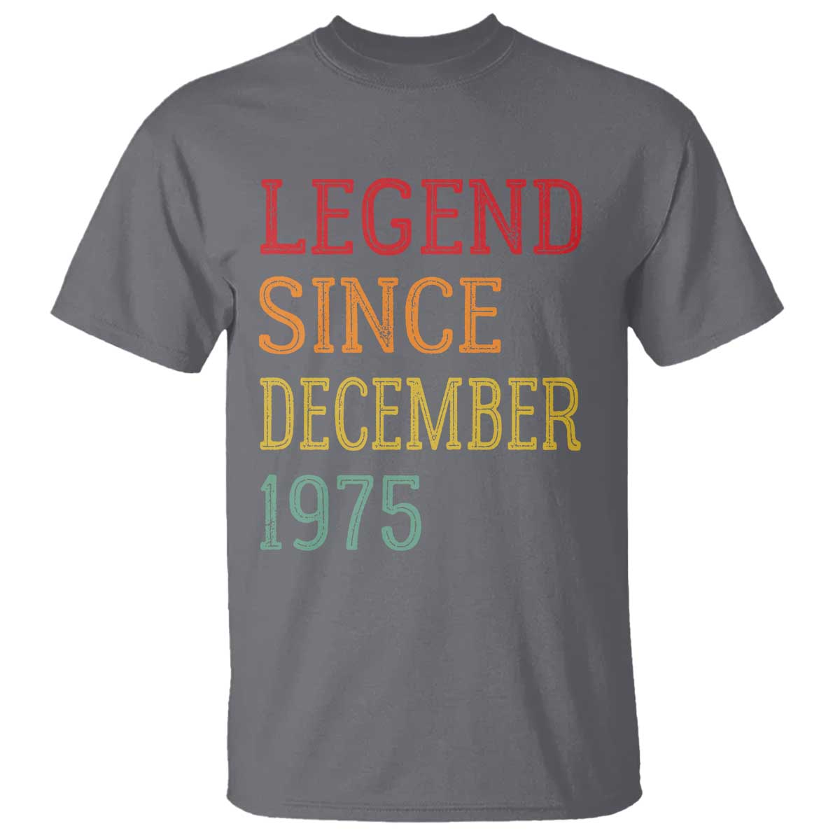 Legend Since December 1975 T Shirt Vintage Retro 50th Birthday Gifts TS10 Charcoal Print Your Wear