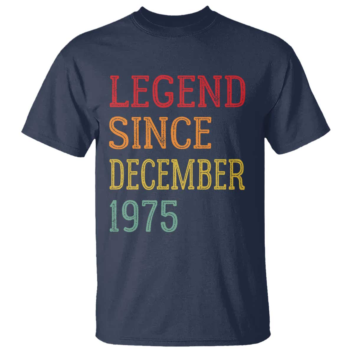 Legend Since December 1975 T Shirt Vintage Retro 50th Birthday Gifts TS10 Navy Print Your Wear
