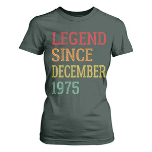 Legend Since December 1975 T Shirt For Women Vintage Retro 50th Birthday Gifts TS10 Dark Forest Green Print Your Wear