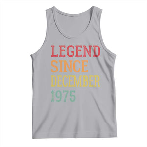 Legend Since December 1975 Tank Top Vintage Retro 50th Birthday Gifts TS10 Athletic Heather Print Your Wear