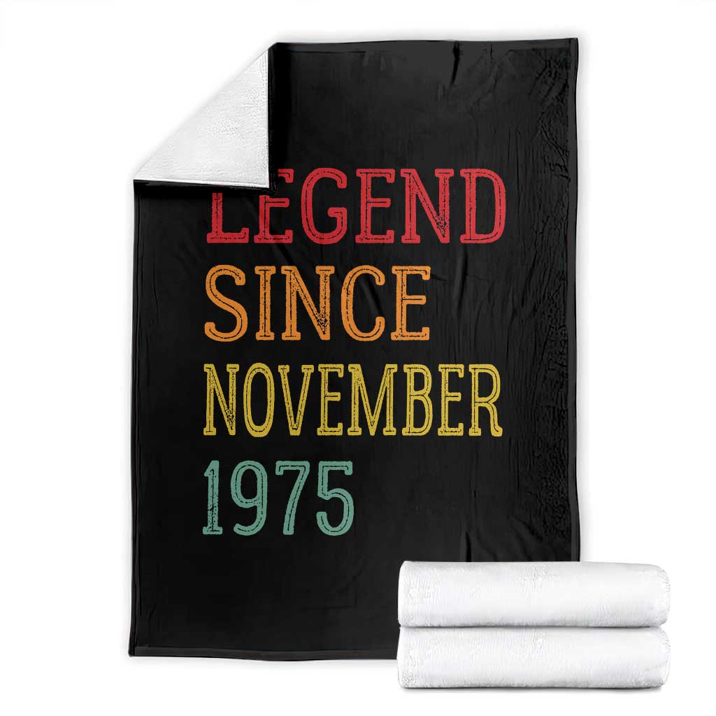 Legend Since November 1975 Throw Blanket Vintage Retro 50th Birthday Gifts TS10 Black Print Your Wear