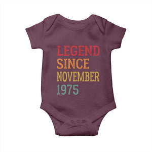 Legend Since November 1975 Baby Onesie Vintage Retro 50th Birthday Gifts TS10 Maroon Print Your Wear