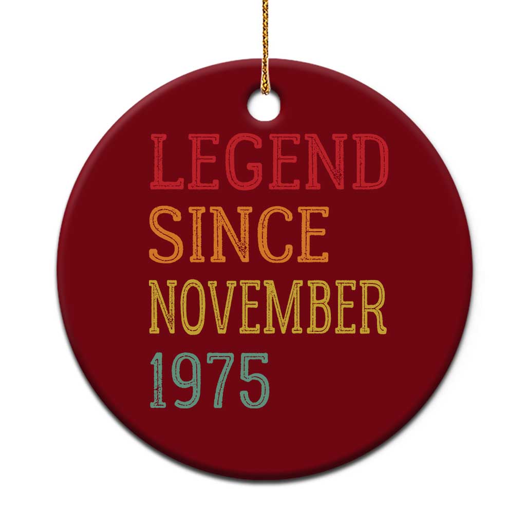 Legend Since November 1975 Ceramic Ornament Vintage Retro 50th Birthday Gifts TS10 1pc Red Print Your Wear