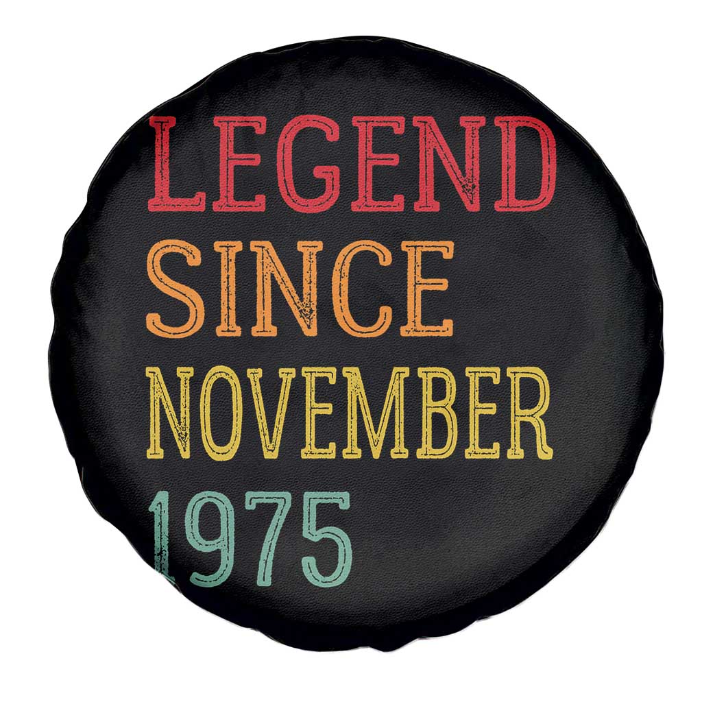 Legend Since November 1975 Spare Tire Cover Vintage Retro 50th Birthday Gifts TS10 Print Your Wear