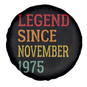 Legend Since November 1975 Spare Tire Cover Vintage Retro 50th Birthday Gifts TS10 Print Your Wear