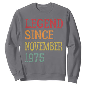 Legend Since November 1975 Sweatshirt Vintage Retro 50th Birthday Gifts TS10 Charcoal Print Your Wear