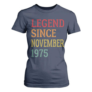 Legend Since November 1975 T Shirt For Women Vintage Retro 50th Birthday Gifts TS10 Navy Print Your Wear
