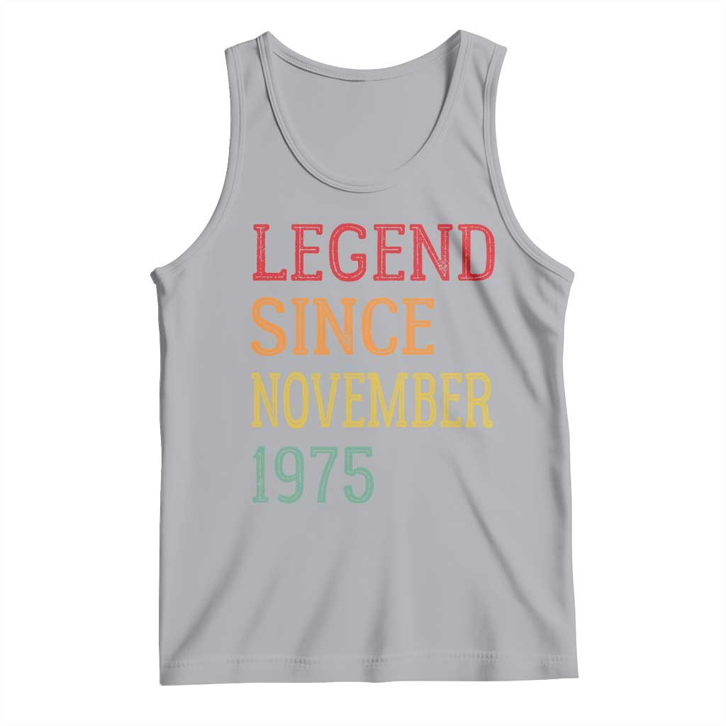 Legend Since November 1975 Tank Top Vintage Retro 50th Birthday Gifts TS10 Athletic Heather Print Your Wear