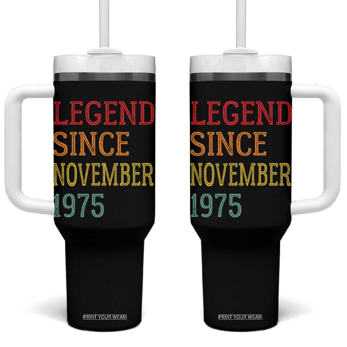 Legend Since November 1975 Tumbler With Handle Vintage Retro 50th Birthday Gifts TS10 One Size: 40 oz Black Print Your Wear
