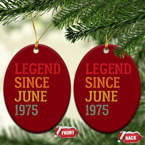 Legend Since June 1975 Ceramic Ornament Vintage Retro 50th Birthday Gifts TS10 Print Your Wear