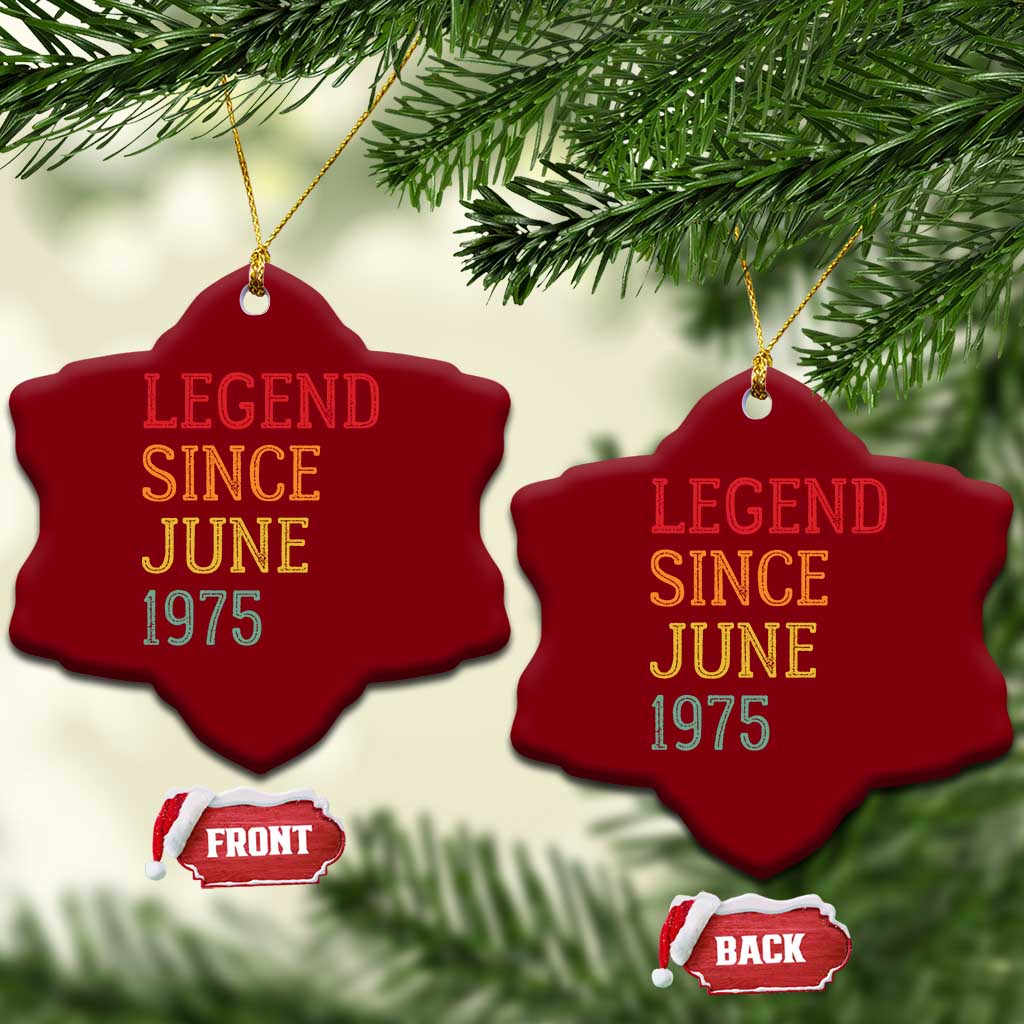 Legend Since June 1975 Ceramic Ornament Vintage Retro 50th Birthday Gifts TS10 Print Your Wear
