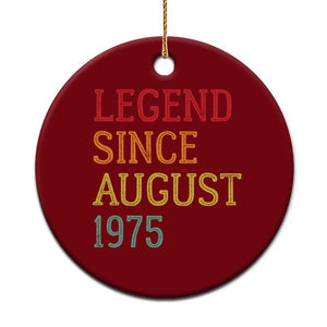 Legend Since August 1975 Ceramic Ornament Vintage Retro 50th Birthday Gifts TS10 1pc Red Print Your Wear
