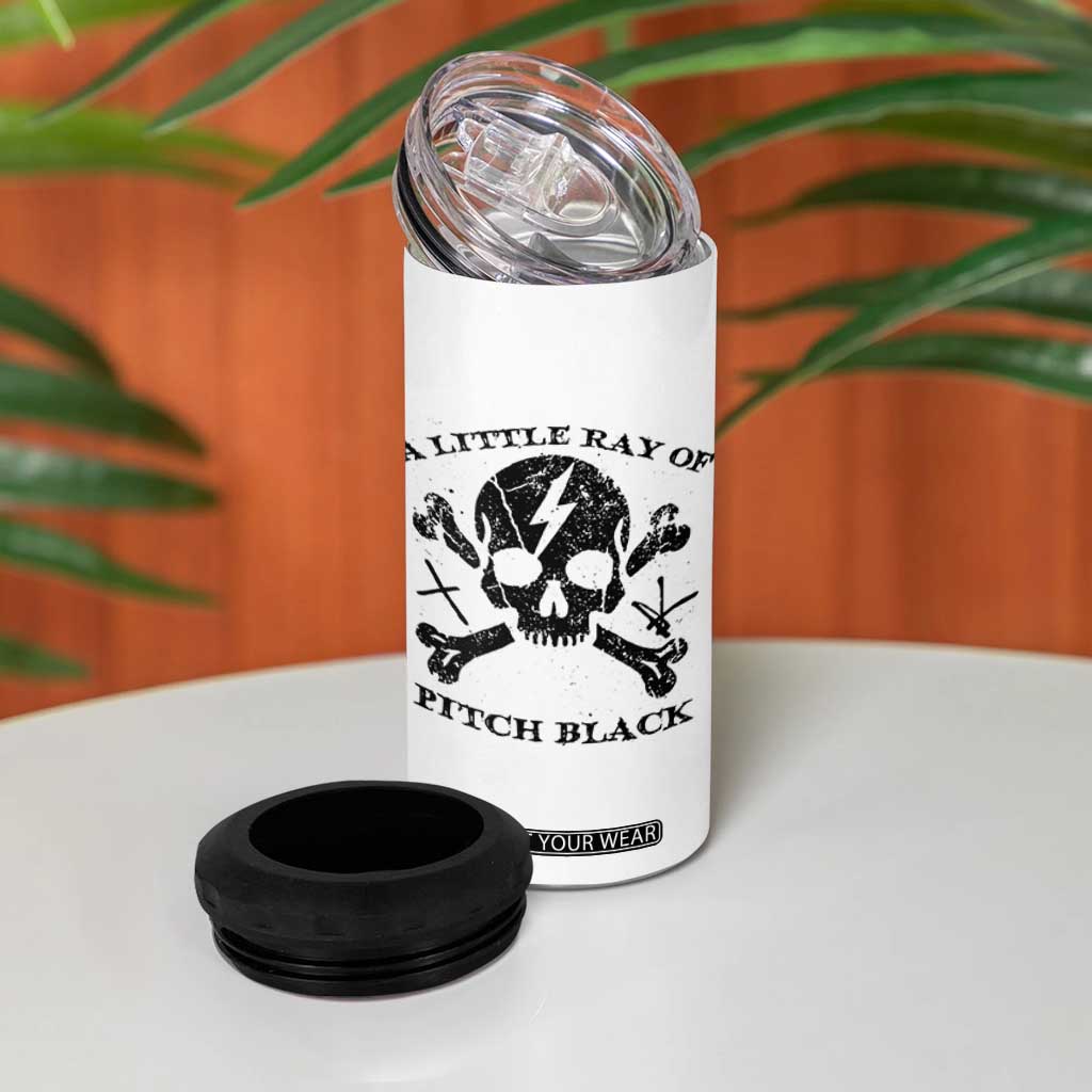A Little Ray of Pitch Black 4 in 1 Can Cooler Tumbler Dark Humor Sarcastic Halloween Spooky Skull TS10 Print Your Wear