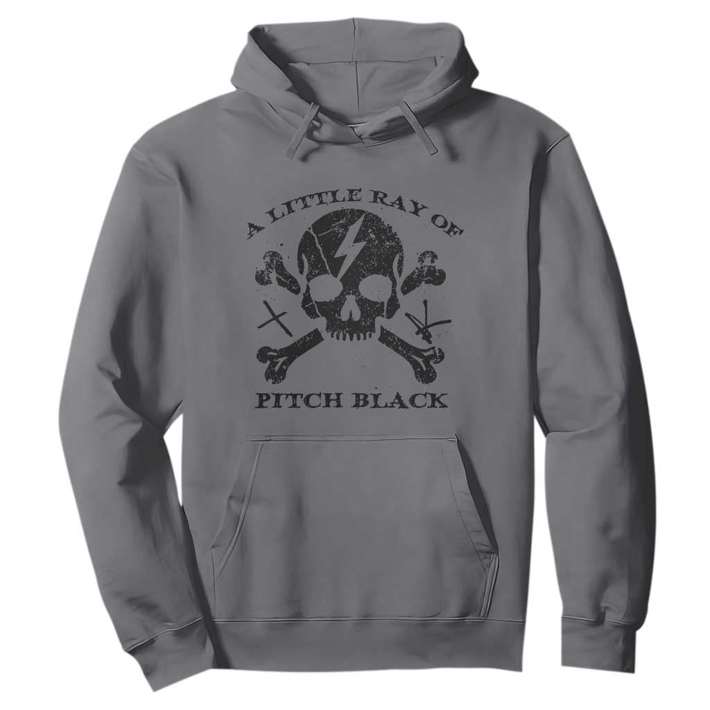A Little Ray of Pitch Black Hoodie Dark Humor Sarcastic Halloween Spooky Skull TS10 Charcoal Print Your Wear