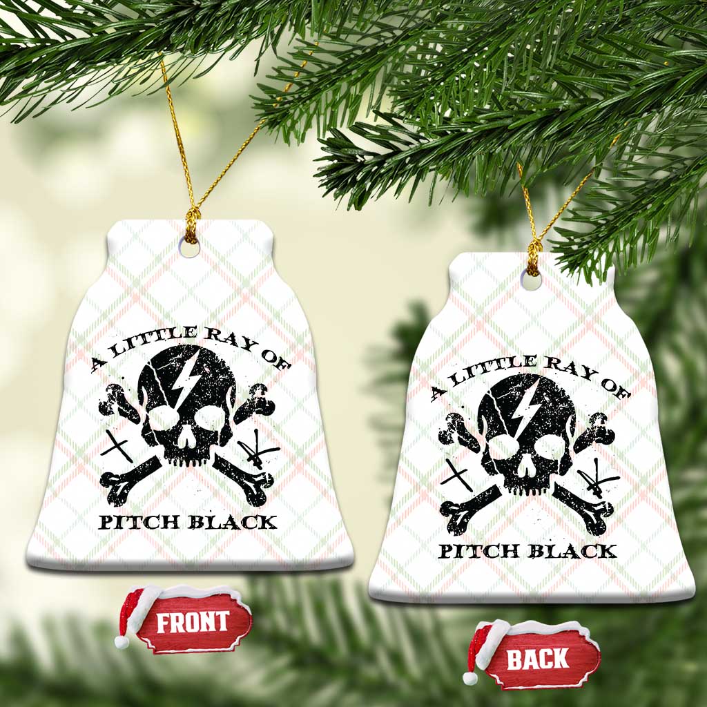 A Little Ray of Pitch Black Ceramic Ornament Dark Humor Sarcastic Halloween Spooky Skull TS10 Print Your Wear