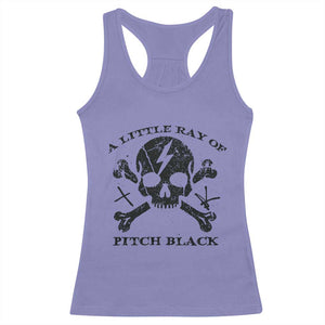 A Little Ray of Pitch Black Racerback Tank Top Dark Humor Sarcastic Halloween Spooky Skull TS10 Violet Print Your Wear