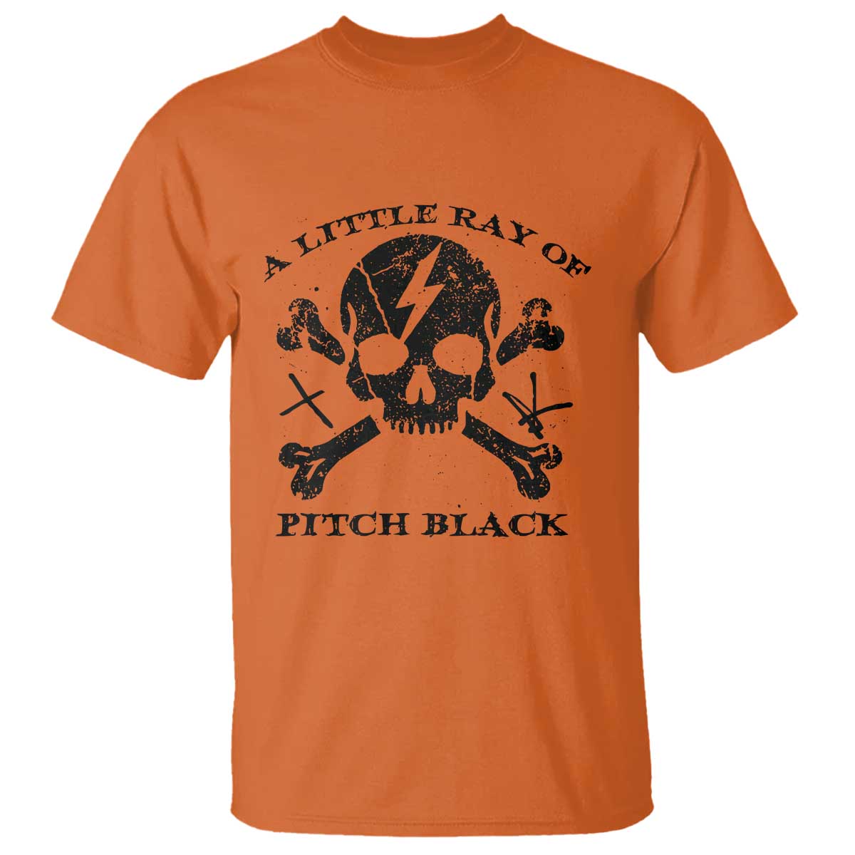 A Little Ray of Pitch Black T Shirt Dark Humor Sarcastic Halloween Spooky Skull TS10 Orange Print Your Wear