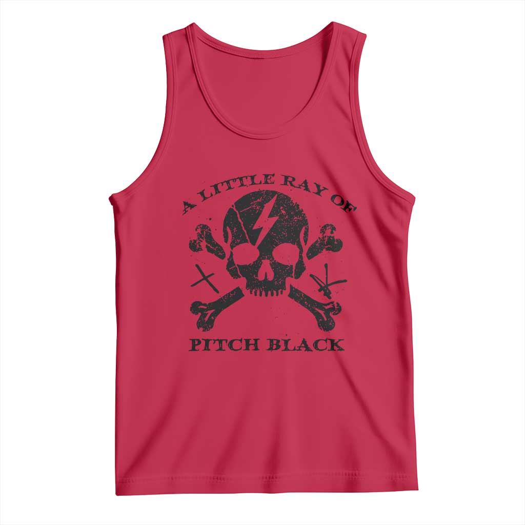 A Little Ray of Pitch Black Tank Top Dark Humor Sarcastic Halloween Spooky Skull TS10 Red Print Your Wear